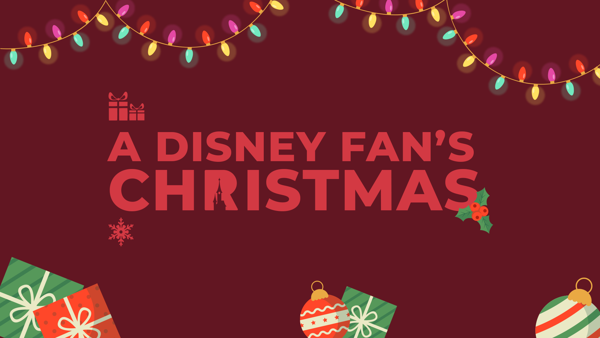 A Disney Fan’s Christmas 2020 - DLPReport